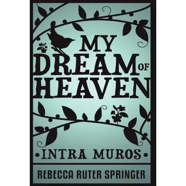 My Dream of Heaven