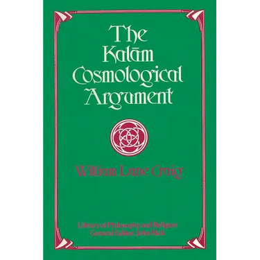 The Kalam Cosmological Argument