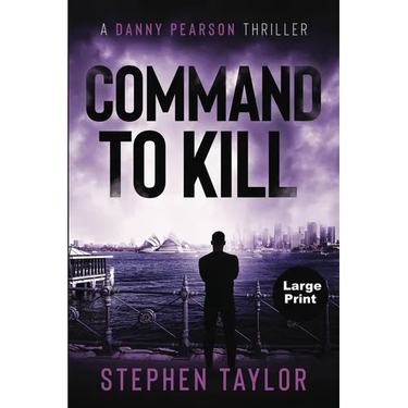 Command To Kill: Large Print