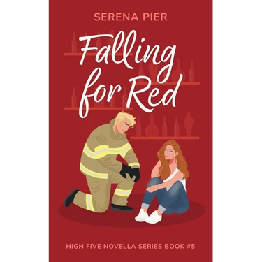 Falling for Red: Firefighter, Single Mom, Small Town, Holiday Romance - Fourth of July, Later in Life