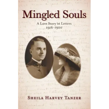 Mingled Souls: A Love Story in Letters 1916-1920