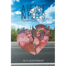 A Heart in Pieces: A Return from Devastation