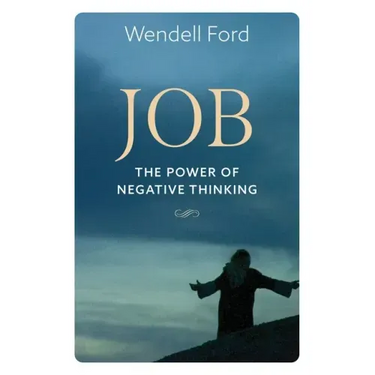Job The Power Of Negative Thinking