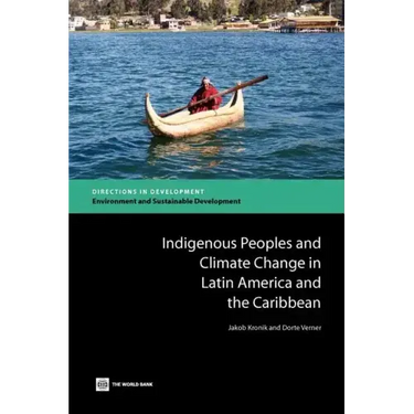 Indigenous Peoples and Climate Change in Latin America and the Caribbean