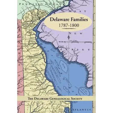 Delaware Families 1787-1800