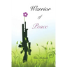 Warrior of Peace