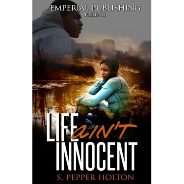 Life Ain't Innocent