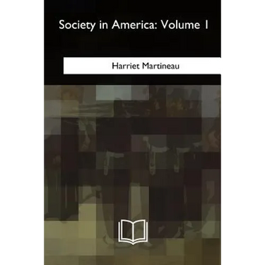 Society in America: Volume 1