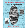 The Boston Mountains: Lost in the Ozarks