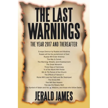 The Last Warnings: The Year 2017 and Thereafter