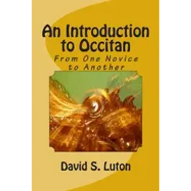 An Introduction to Occitan: From One Novice to Another