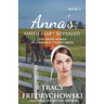 Anna's Amish Fears Revealed: An Amish Fiction Christian Novel
