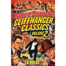 Blood 'n' Thunder's Cliffhanger Classics, Volume Two