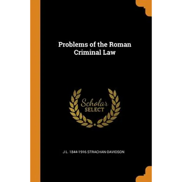 Problems of the Roman Criminal Law