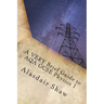 A VERY Brief Guide to AQA GCSE Physics 1: A revision guide for those in a hurry.
