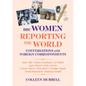 BBC Women Reporting the World: Conversations with Foreign Correspondents