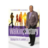 Walking in Victory: The Christian and the Culture II