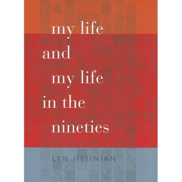 My Life and My Life in the Nineties