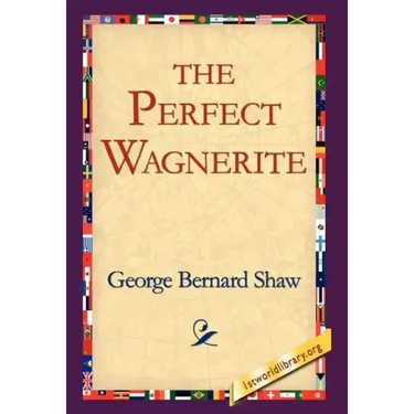 The Perfect Wagnerite