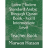 Learn Modern Standard Arabic- Teacher Book: Answers Key
