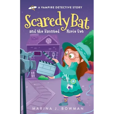 Scaredy Bat and the Haunted Movie Set