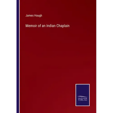 Memoir of an Indian Chaplain
