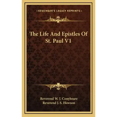 The Life and Epistles of St. Paul V1
