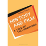 History and Film: A Tale of Two Disciplines