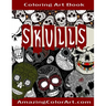 Skulls - Coloring Art Book: Coloring Book for Adults Featuring Day of the Dead, Sugar Skulls and Skeleton Head Art (Amazing Color Art)