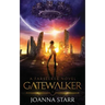 Gatewalker: An Epic Fantasy Sci-Fi Adventure