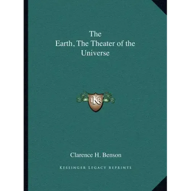 The Earth, the Theater of the Universe