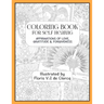 Coloring Book For Self Healing: Affirmations Of Love, Gratitude & Forgiveness
