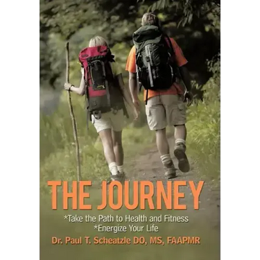 The Journey: Take the Path to Health and Fitness