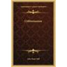 Utilitarianism