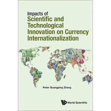 Impacts Science & Technology Currency Internationalization