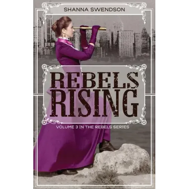 Rebels Rising