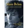 Alain Delon: Style, Stardom and Masculinity