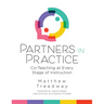 Partners in Practice: Co-Teaching at Every Stage of Instruction (a Sequential Guide for Co-Teaching at Every Stage)