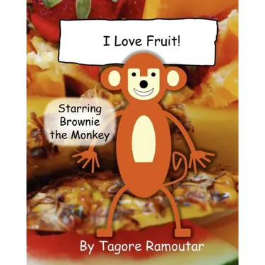 I Love Fruit!: Starring Brownie Monkey