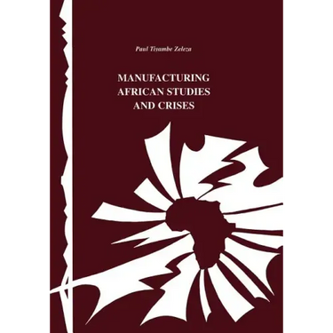 Manufacturing African Studies and Crises