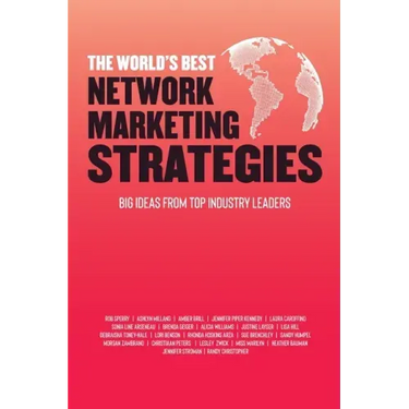 The World's Best Network Marketing Strategies