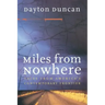 Miles from Nowhere: Tales from America's Contemporary Frontier