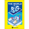 World of 5g, the (V2) - Intelligent Manufacturing