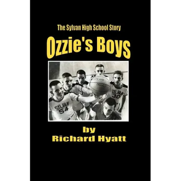 Ozzie's Boys: The Sylvan High School Story