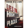 Lies in High Places
