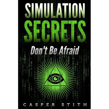 Simulation Secrets: Don't Be Afraid