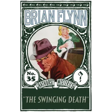 The Swinging Death: An Anthony Bathurst Mystery