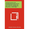Improvement of Communication with the Pacific Coast as an Issue in American Politics, 1783-1864