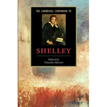 The Cambridge Companion to Shelley
