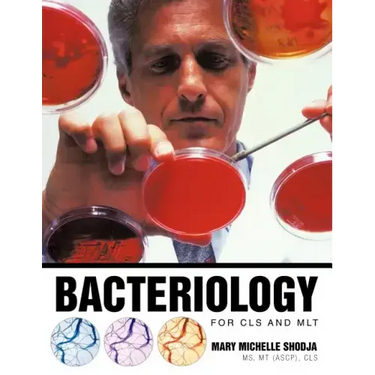 Bacteriology for Cls and Mlt